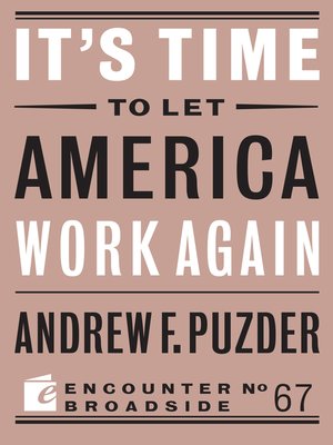 cover image of It's Time to Let America Work Again